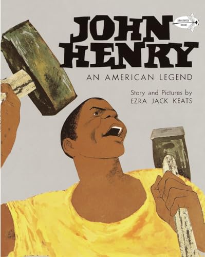 9780394890524: John Henry: An American Legend