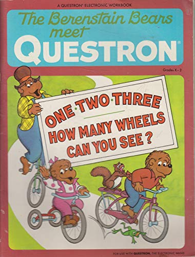 Stock image for The Berenstain Bears Meet Questron: One, Two, Three-how Many Wheels Can You See? (Questron Electronics Books) for sale by Better World Books