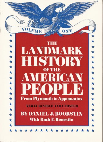 The Landmark History of the American People:Vol. 1 (9780394891187) by Daniel J. Boorstin; Ruth F. Boorstin