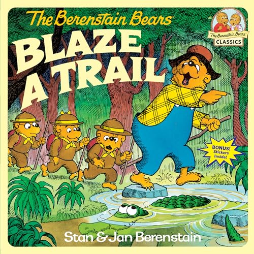 Stock image for The Berenstain Bears Blaze a Trail for sale by Blackwell's