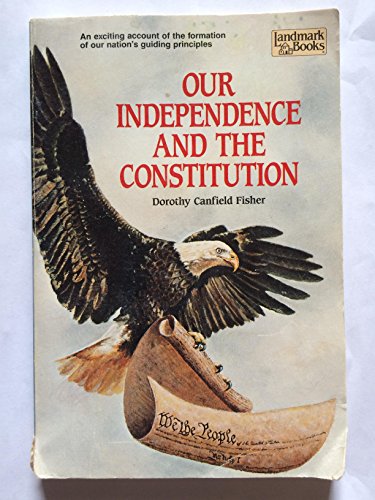 Stock image for Our Independence and the Constitution for sale by SecondSale