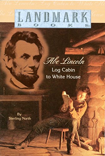 9780394891798: Log Cabin to White House (Landmark Books)