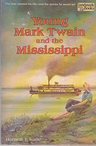 

Young Mark Twain and the Mississippi