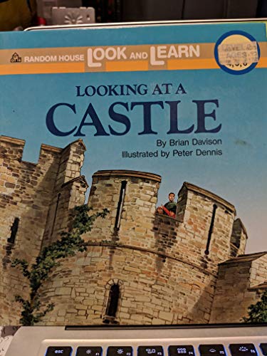 Beispielbild fr LOOKING AT A CASTLE (Random House Look and Learn Books, Level 2) zum Verkauf von Wonder Book