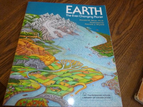 EARTH - The Ever-Changing Planet (Random House Library of Knowledge)