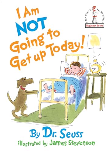 9780394892177: I Am Not Going to Get Up Today! (Beginner Books(r))