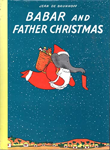 Stock image for BABAR and Father Christmas for sale by Alf Books