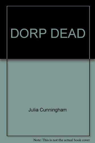 Stock image for Dorp Dead for sale by Once Upon A Time Books