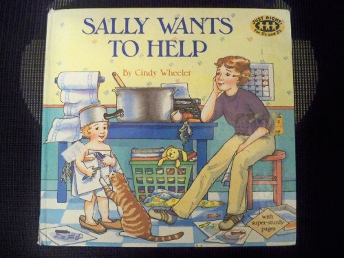 Beispielbild fr SALLY WANTS TO HELP (Just Right for 2's and 3's) zum Verkauf von Wonder Book