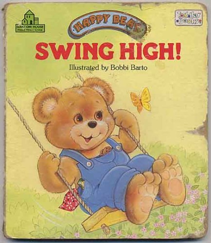 Beispielbild fr Hh-Happy Br: Swing High zum Verkauf von ThriftBooks-Atlanta