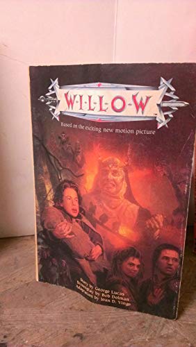 Beispielbild fr Willow : Based on the Motion Picture-Story by George Lucas zum Verkauf von Better World Books