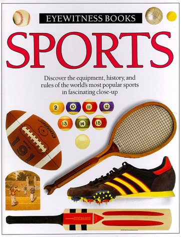 Beispielbild fr Sports (Eyewitness Books) zum Verkauf von SecondSale