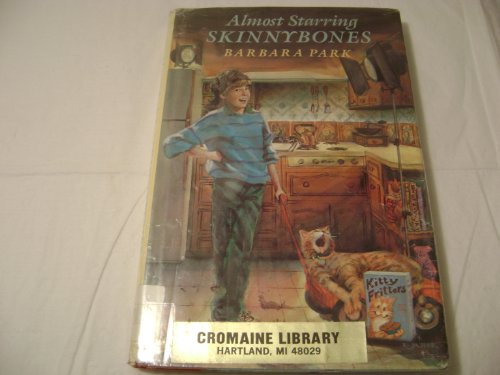 Beispielbild fr Almost Starring Skinnybones zum Verkauf von Better World Books