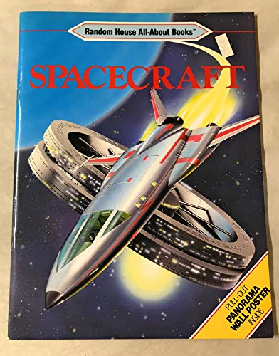 Spacecraft . Illustrated by Roger Full, Tom Brittain and Mike Saunders. Edited by Jill Coleman.