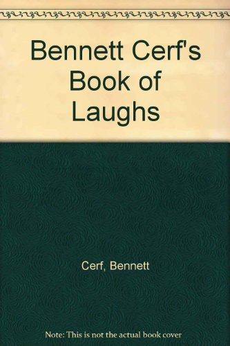 Stock image for Bennett Cerfs Book of Laughs for sale by Hawking Books