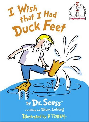 Beispielbild fr I Wish That I Had Duck Feet (Beginner Books) zum Verkauf von HPB-Ruby