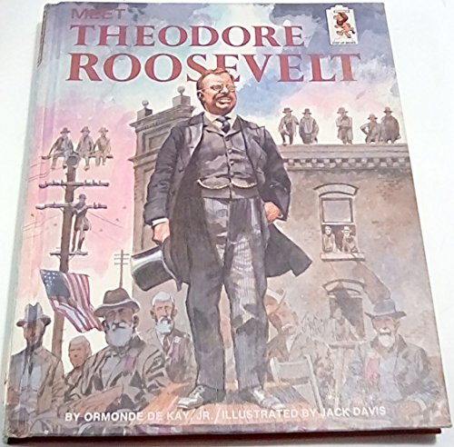 Beispielbild fr Meet Theodore Roosevelt zum Verkauf von ThriftBooks-Dallas