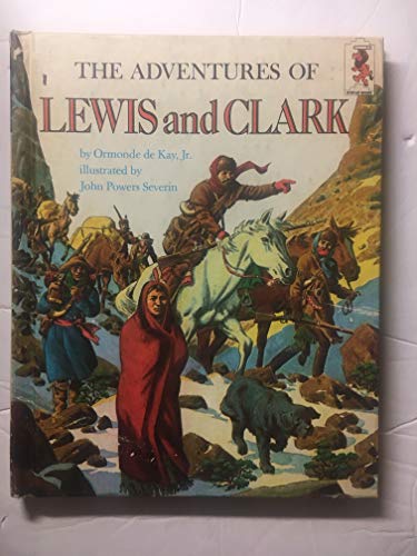 Imagen de archivo de The Adventures of Lewis and Clark a la venta por ThriftBooks-Dallas