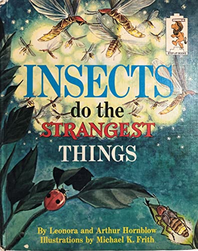 9780394900728: Insects do the Strangest Things (Step-Up Books)