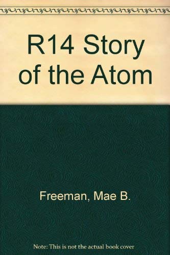 Imagen de archivo de Story of the Atom (An Easy to Read Book) a la venta por ThriftBooks-Atlanta