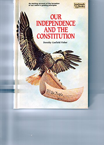 9780394903057: Our Independence and the Constitution