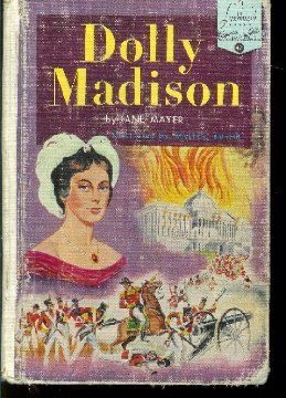 Dolly Madison (9780394903477) by Mayer