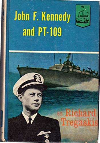 Stock image for John F. Kennedy and Pt-109 for sale by Irish Booksellers