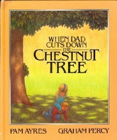 9780394904351: When Dad Cuts Down the Chestnut Tree
