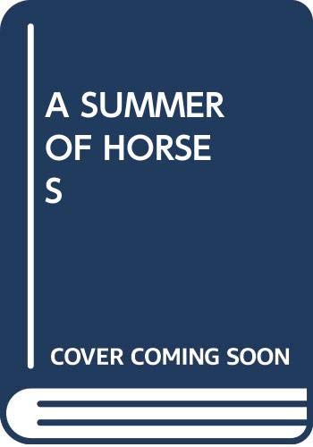 A Summer of Horses (9780394904801) by Fenner, Carol