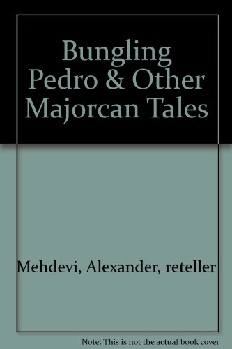 9780394904924: Bungling Pedro & Other Majorcan Tales