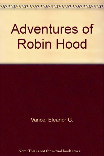 Imagen de archivo de Adventures of Robin Hood a la venta por Hay-on-Wye Booksellers