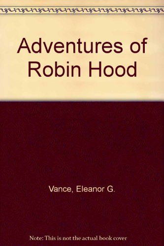 Stock image for Adventures of Robin Hood for sale by Wonder Book