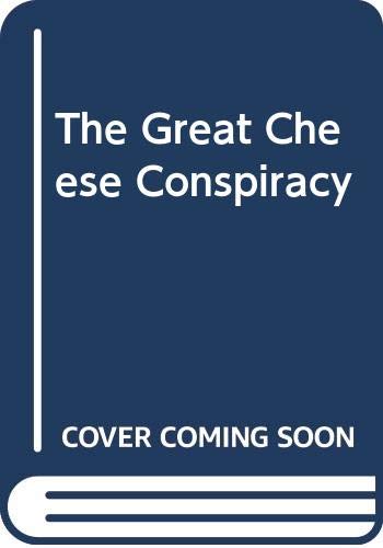 The Great Cheese Conspiracy (9780394908366) by Van Leeuwen, Jean