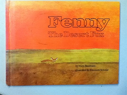 Stock image for Fenny, the Desert Fox. for sale by ThriftBooks-Atlanta