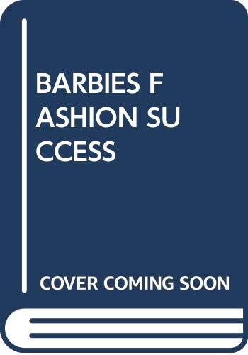 9780394909363: BARBIES FASHION SUCCESS