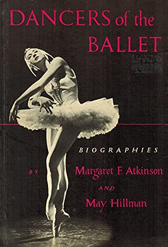 Stock image for Dancers of the Ballet Biographies for sale by Virtuous Volumes et al.
