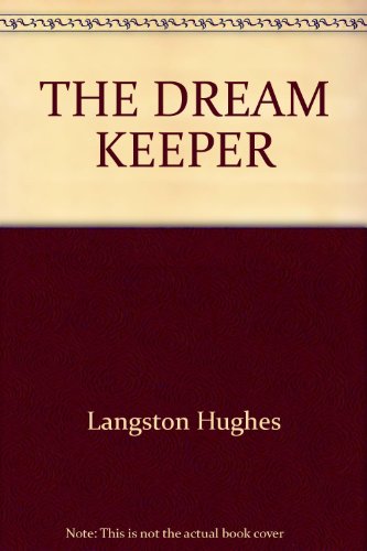 9780394910963: Title: The Dream Keeper