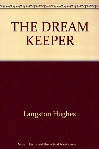9780394910963: THE DREAM KEEPER