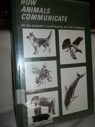 Beispielbild fr How Animals Communicate zum Verkauf von ThriftBooks-Atlanta