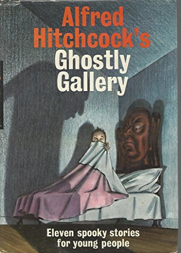 Stock image for Alfred Hitchcock's Ghostly Gallery: Eleven Spooky Stories for Young People for sale by Books Unplugged