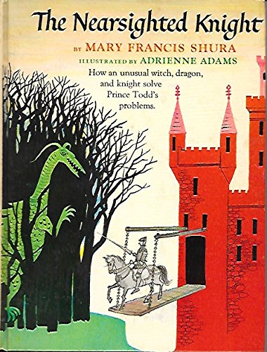 The Nearsighted Knight (9780394914503) by Shura, Mary Francis; Adams, Adrienne
