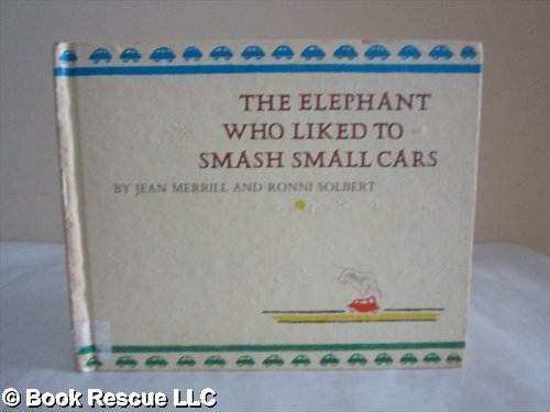 Stock image for Elephant Who Liked to Smash Small Cars, The for sale by THE OLD LIBRARY SHOP