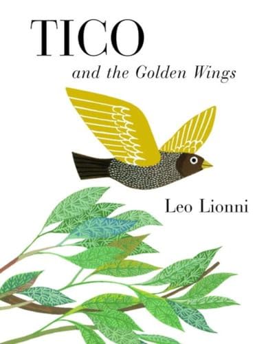 Stock image for Tico and the Golden Wings for sale by Better World Books: West