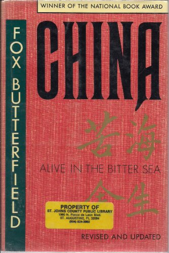 China, alive in the bitter sea =: [KÊ»u hai yuÌˆ sheng] (9780394918655) by Butterfield, Fox