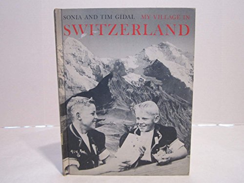 Stock image for My Village in Switzerland for sale by Antiquariat Armebooks