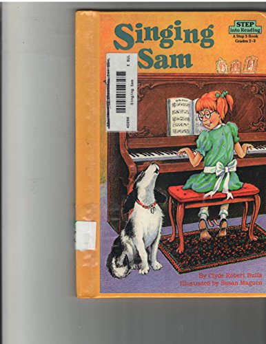 Stock image for Singing Sam (Step into Reading/Step 3 Book) for sale by Bayside Books