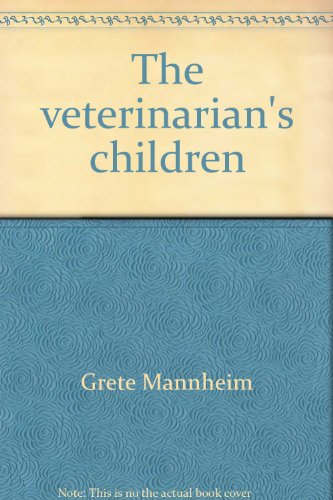 The veterinarian's children (9780394920177) by Grete Mannheim