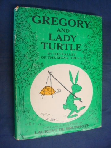 9780394923215: Grgory and Lady Turtle in the Valley of the Music Trees