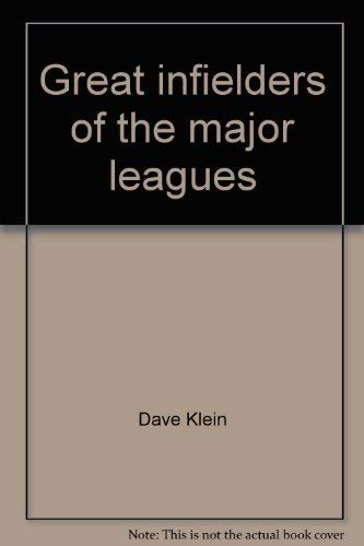 Beispielbild fr Great infielders of the major leagues (Major league library, 17) zum Verkauf von Wonder Book