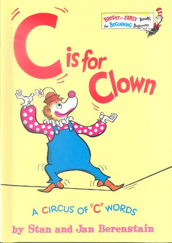 9780394924922: C Is for Clown: A Circus of "C" Words
